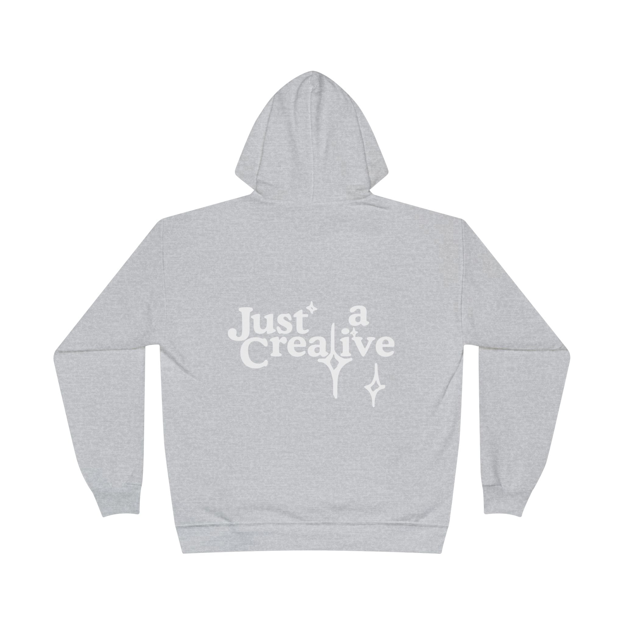 Just a Creative — Pullover Hoodie