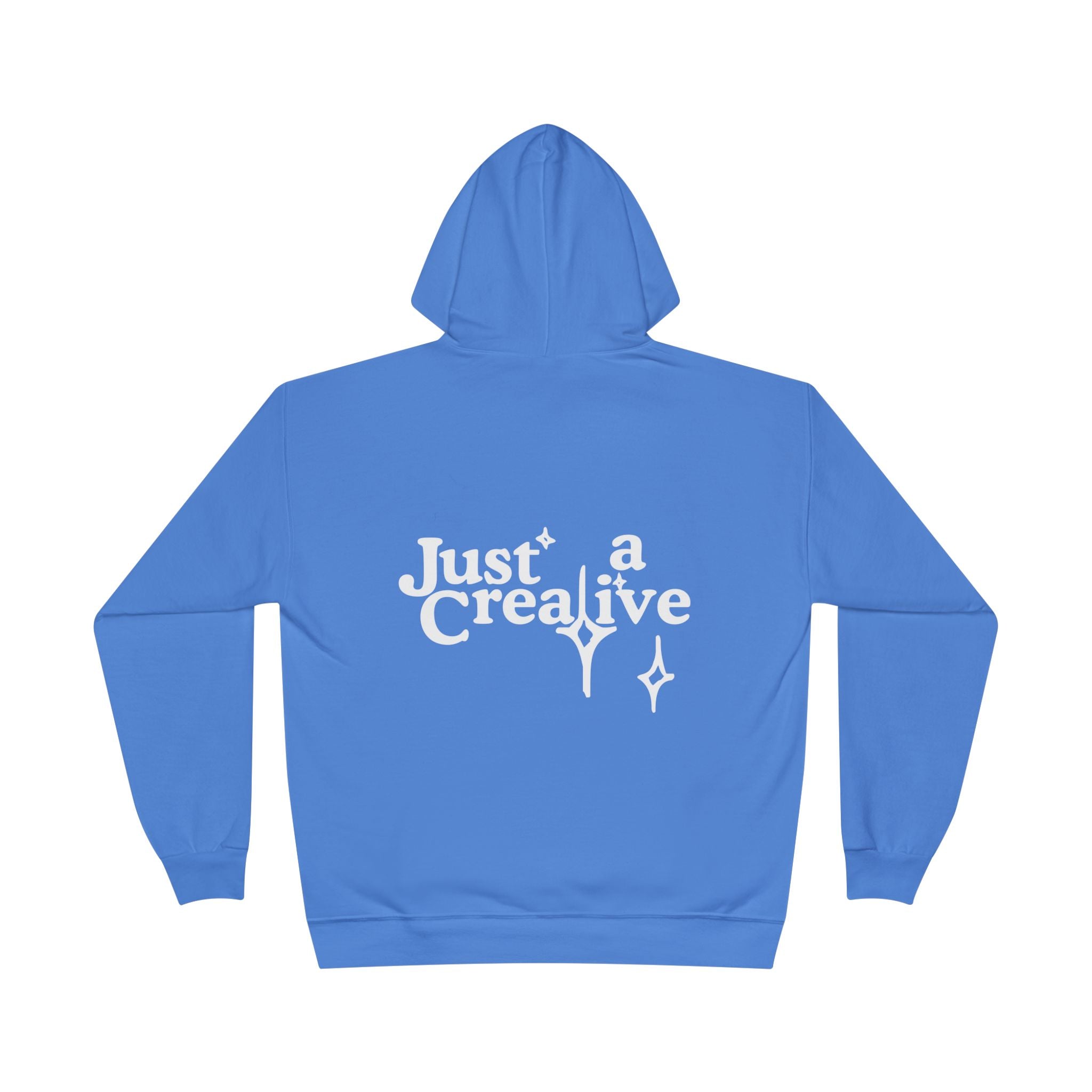 Just a Creative — Pullover Hoodie