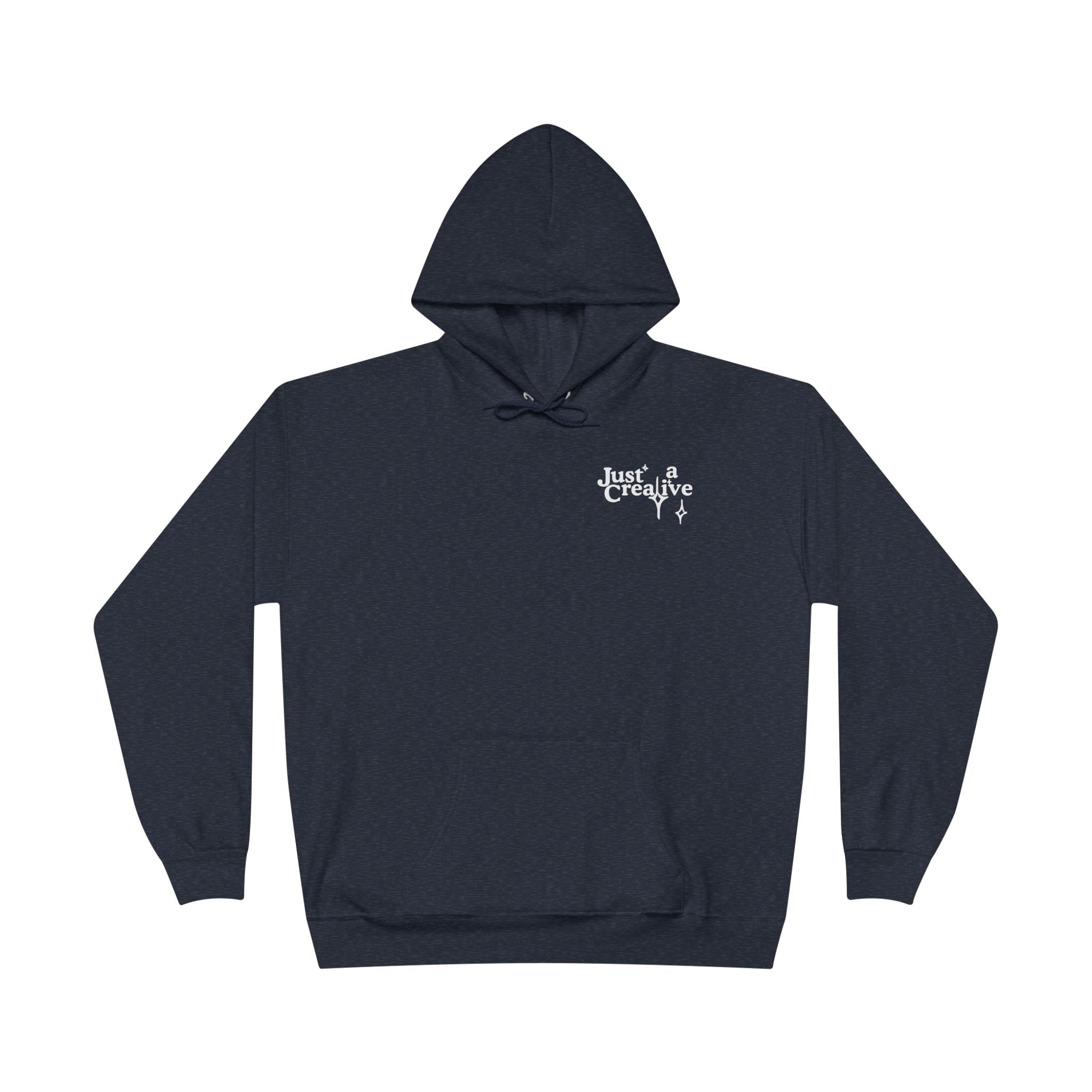 Just a Creative — Pullover Hoodie